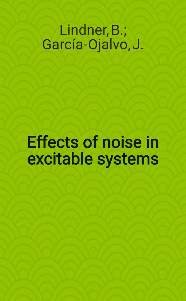 Effects of noise in excitable systems