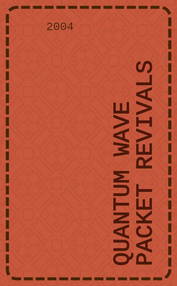 Quantum wave packet revivals