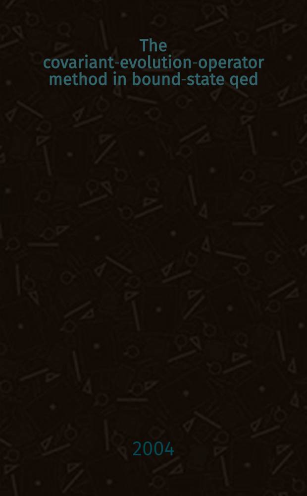 The covariant-evolution-operator method in bound-state qed