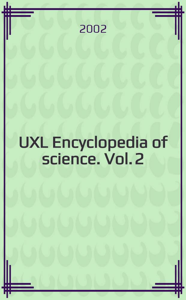 UXL Encyclopedia of science. Vol. 2 : At - Car