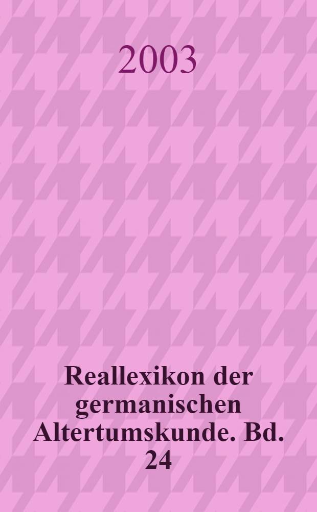 Reallexikon der germanischen Altertumskunde. Bd. 24 : Quadriburgium - Rind = Словарь древней истории Германии