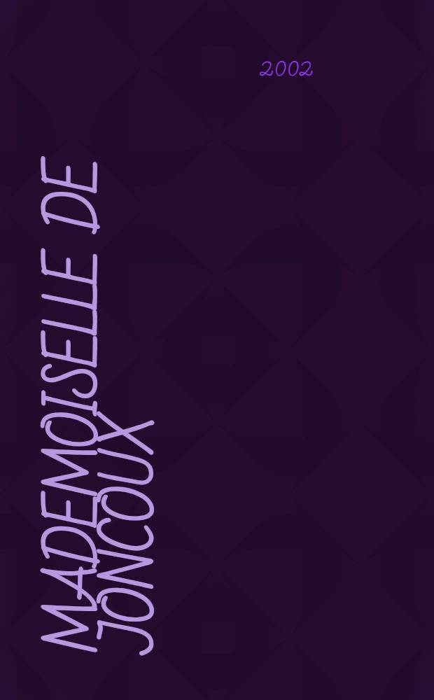 Mademoiselle de Joncoux : Polémique janséniste á la veille de la bulle Unigenitus = Мадемуазель де Жонсо: Полемика янсениста со старой дамой по поводу буллы "Унигентус"