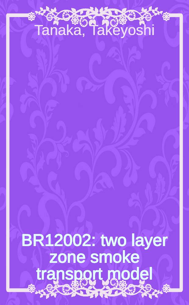 BR12002: two layer zone smoke transport model
