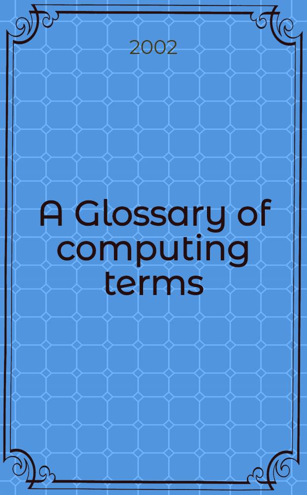 A Glossary of computing terms