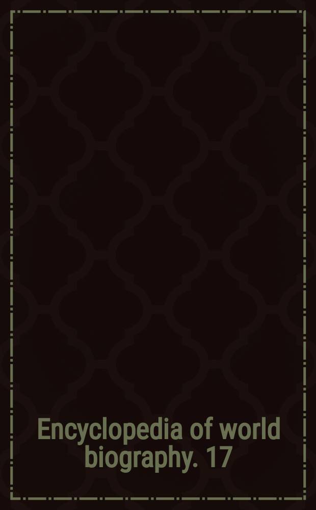 Encyclopedia of world biography. 17 : Index