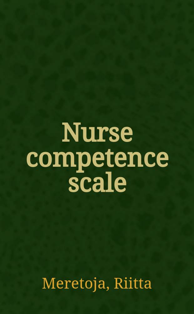 Nurse competence scale : Diss.