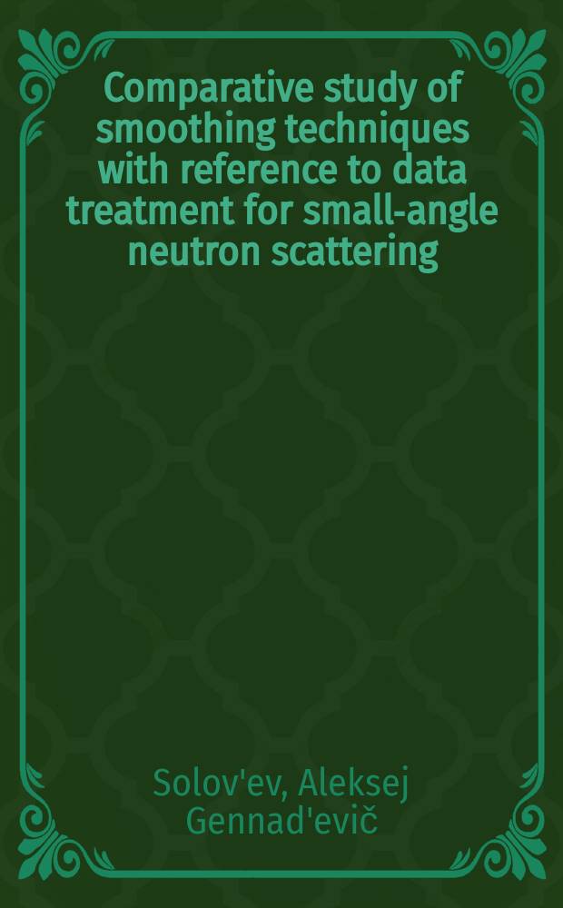 Comparative study of smoothing techniques with reference to data treatment for small-angle neutron scattering