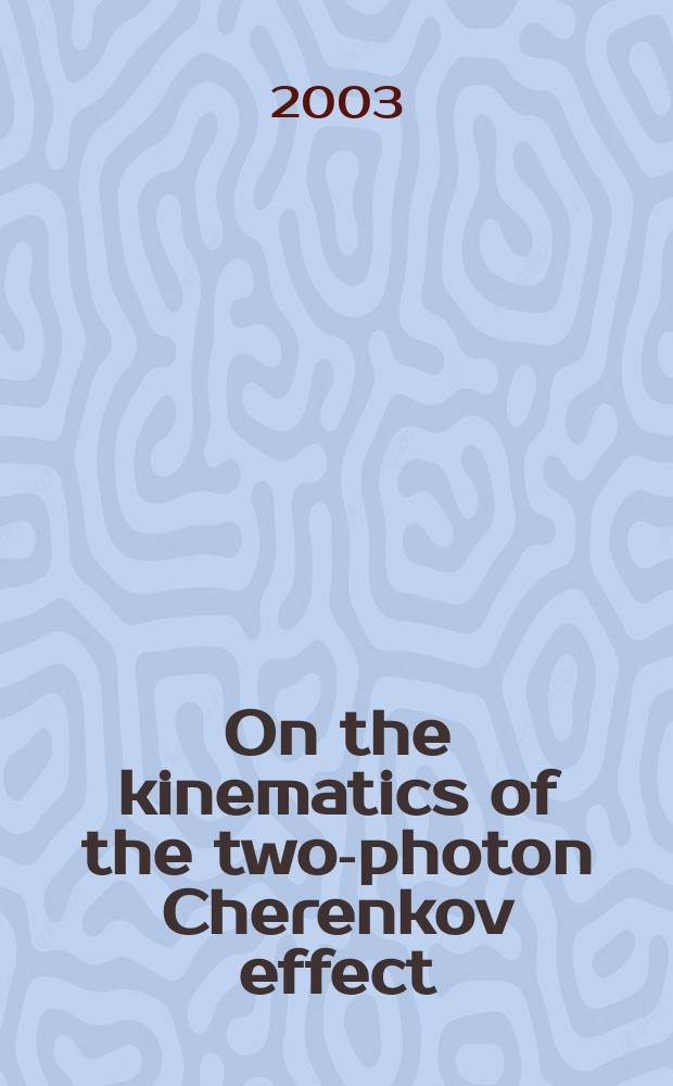 On the kinematics of the two-photon Cherenkov effect
