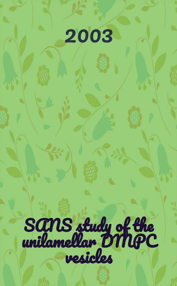 SANS study of the unilamellar DMPC vesicles : The fluctuation model of lipid bilayer : Submited to the IV Nat. conf. on application of X-ray a. synchrotrom radiation, neutrons, a. electrons for study of materials "RSNE-2003", Nov., Moscow, Russia