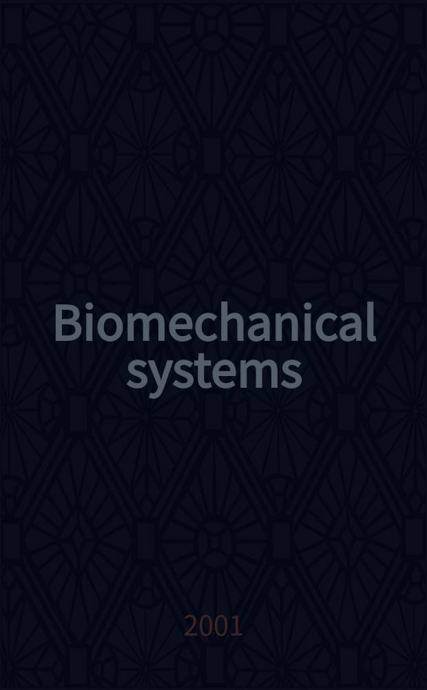 Biomechanical systems : Techniques a. applications. Vol. 2 : Cardiovascular techniques = Кардиоваскулярная техника
