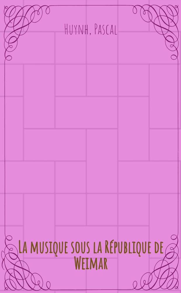 La musique sous la R&eacute;publique de Weimar = Музыка при Веймарской Республике