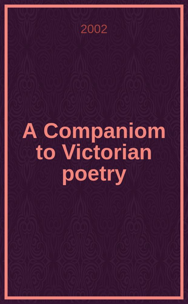 A Companiom to Victorian poetry = Викторианская поэзия