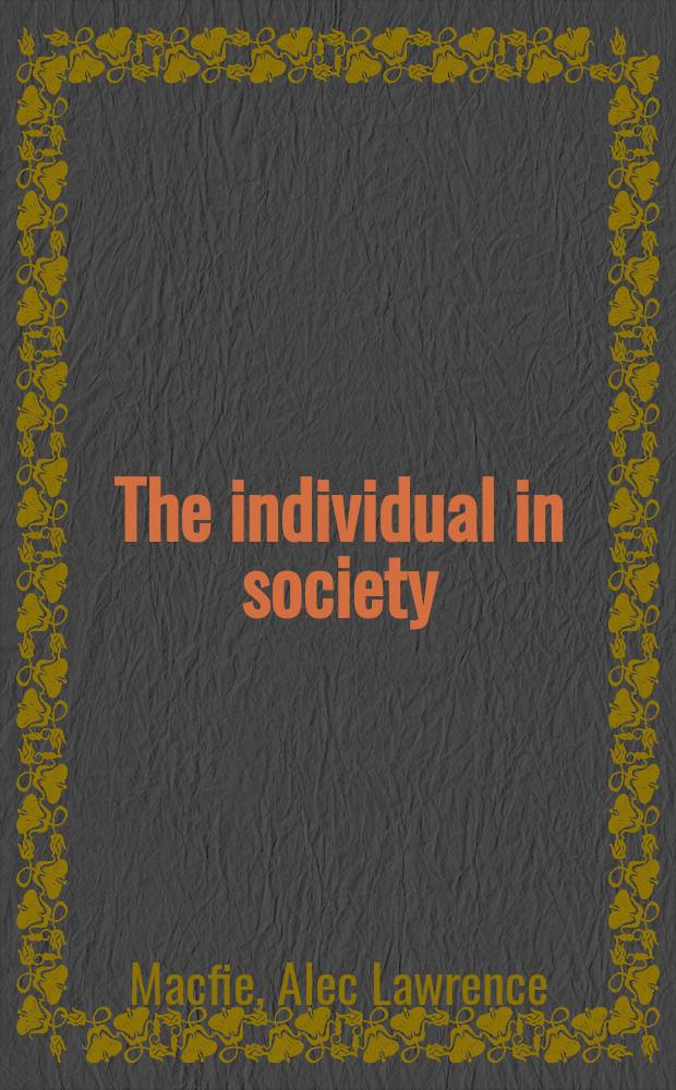 The individual in society : Papers on Adam Smith = Индивидуум в обществе по Адаму Смитту