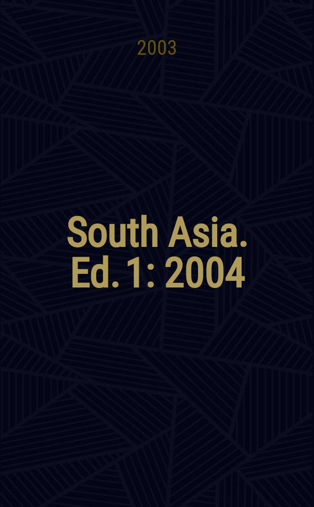 South Asia. Ed. 1 : 2004