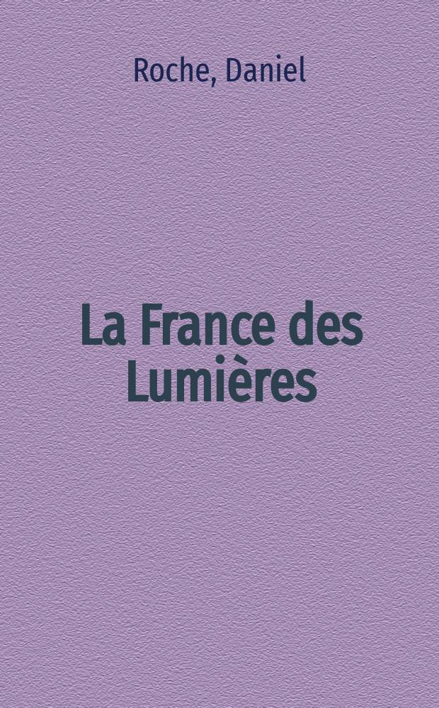 La France des Lumières = Франция эпохи Просвещения