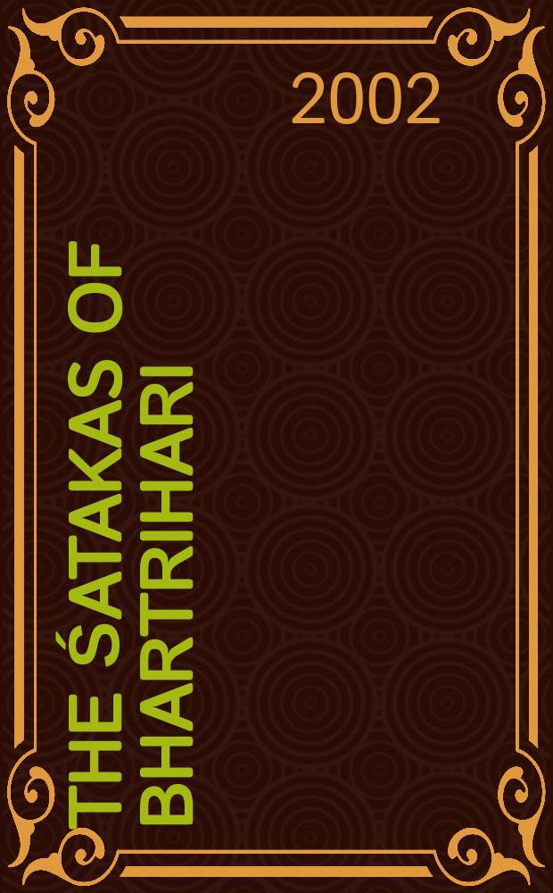 The Śatakas of Bhartrihari = Шатака Бхартрихари