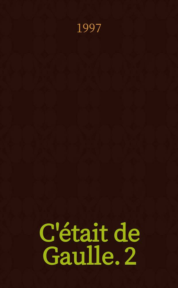 C'était de Gaulle. [2] : "La France reprend sa place dans le monde"