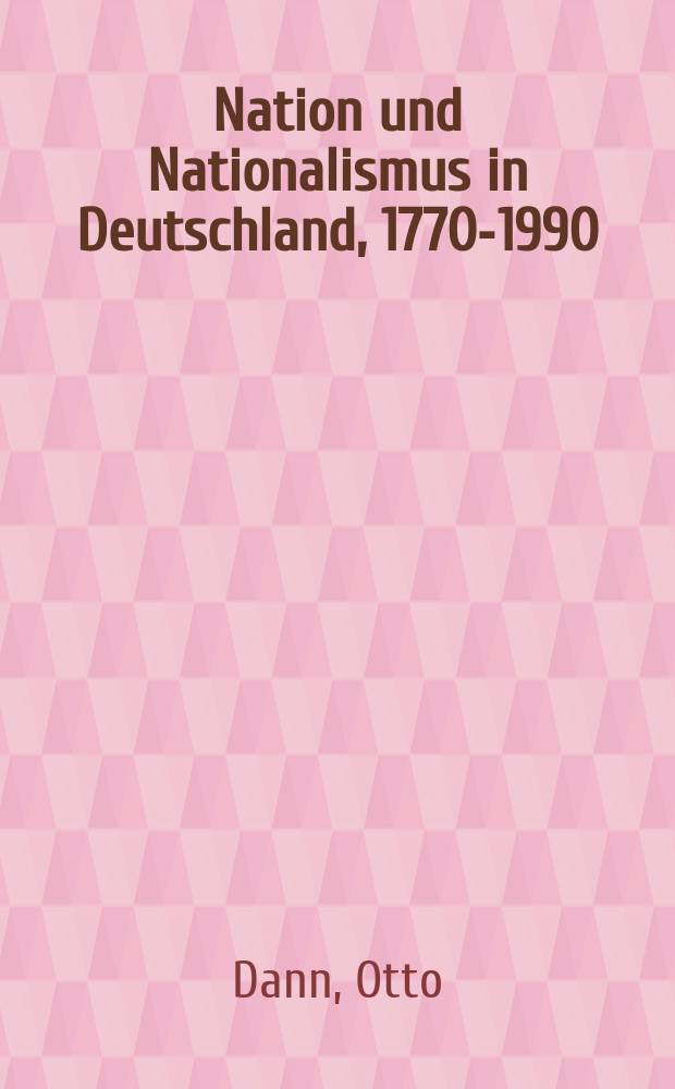 Nation und Nationalismus in Deutschland, 1770-1990 = Нация и национализм в Германии, 1770-1990