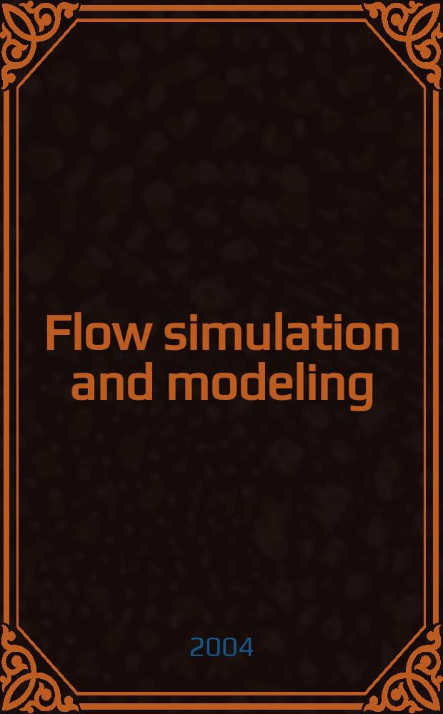 Flow simulation and modeling