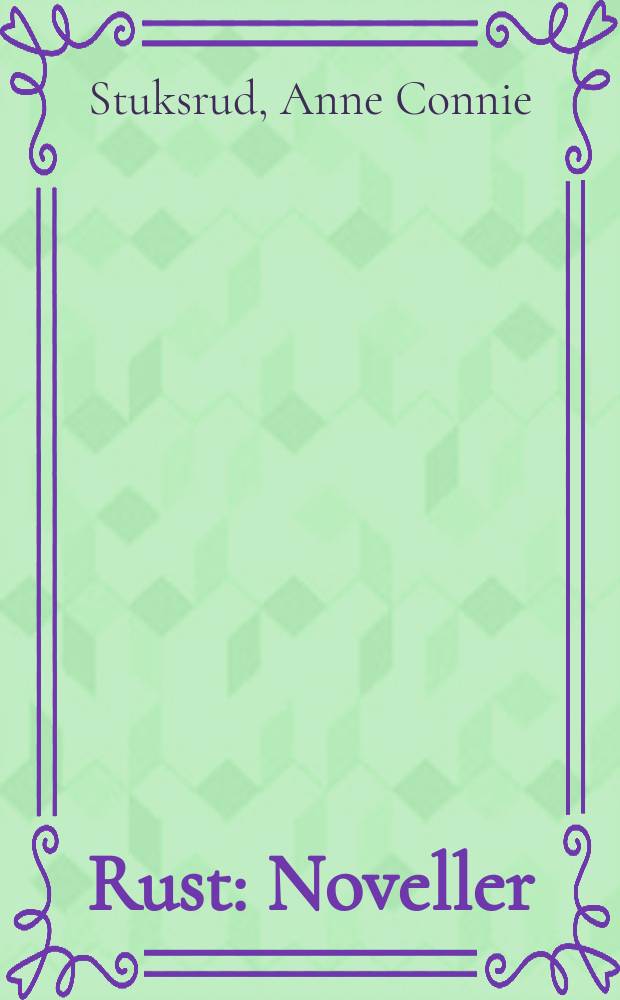 Rust : Noveller