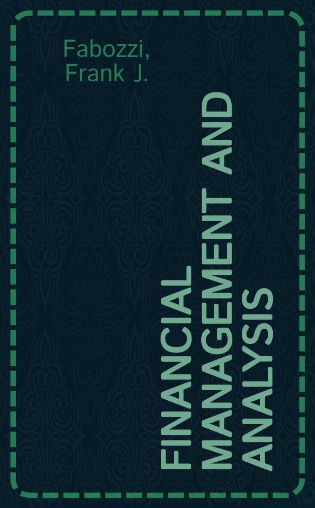 Financial management and analysis = Финансовое управление и анализ