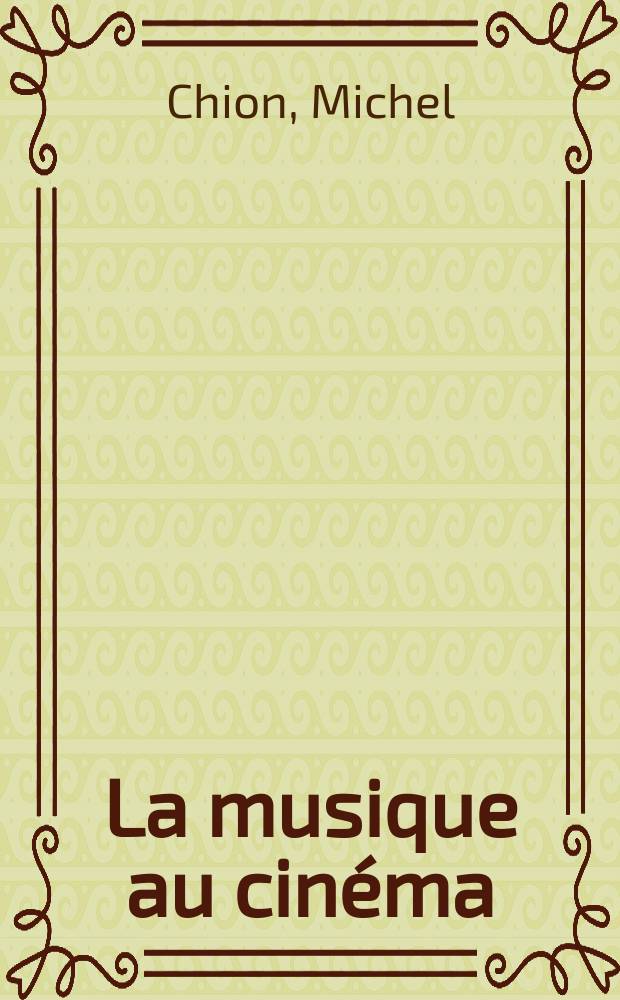 La musique au cinéma = Музыка в кино