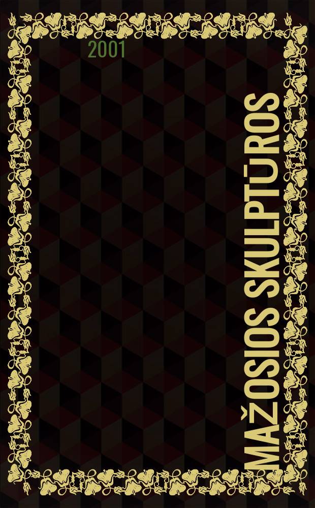 Mažosios skulptūros : Albumas = Степанос Шараповас