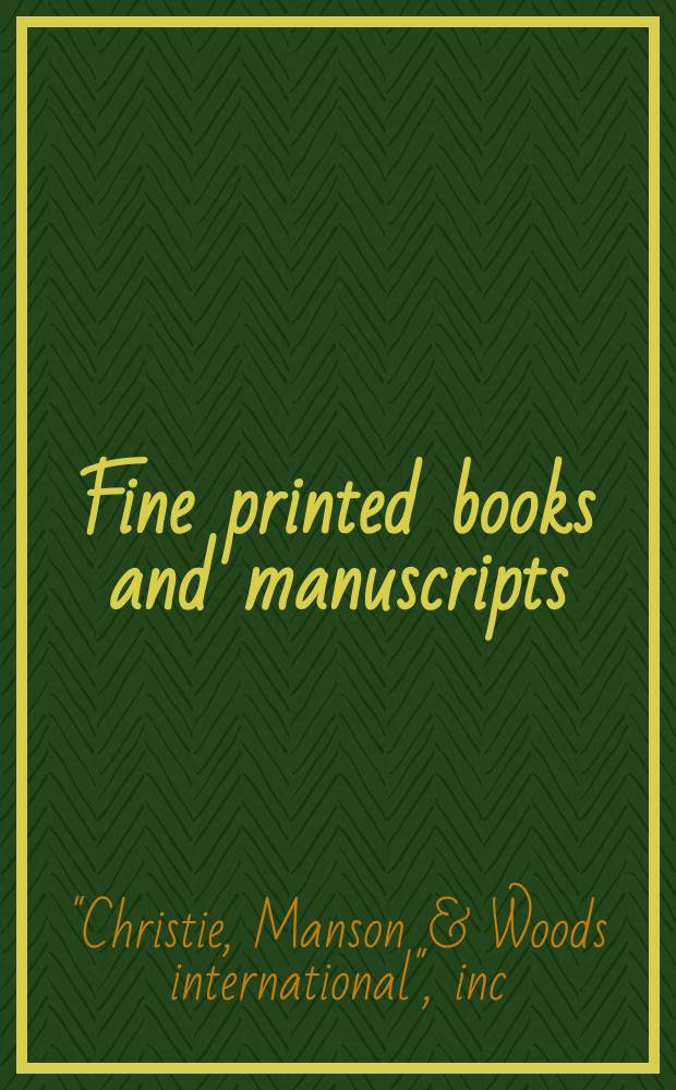 Fine printed books and manuscripts : Auction, 18 nov. 2003, London : A catalogue = Изысканные печатные книги и манускрипты