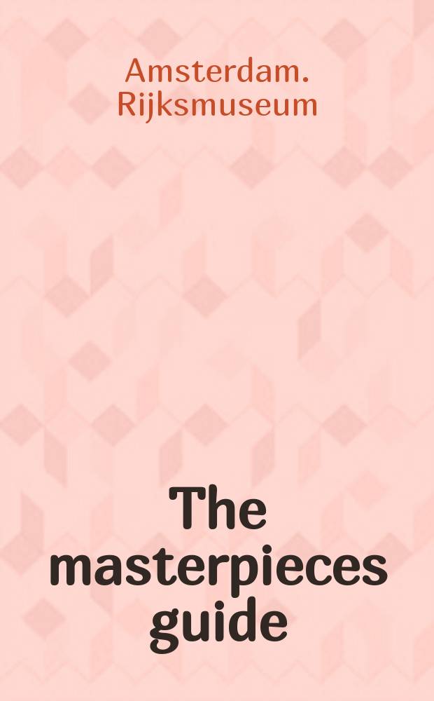 The masterpieces guide = Шедевры: путеводитель