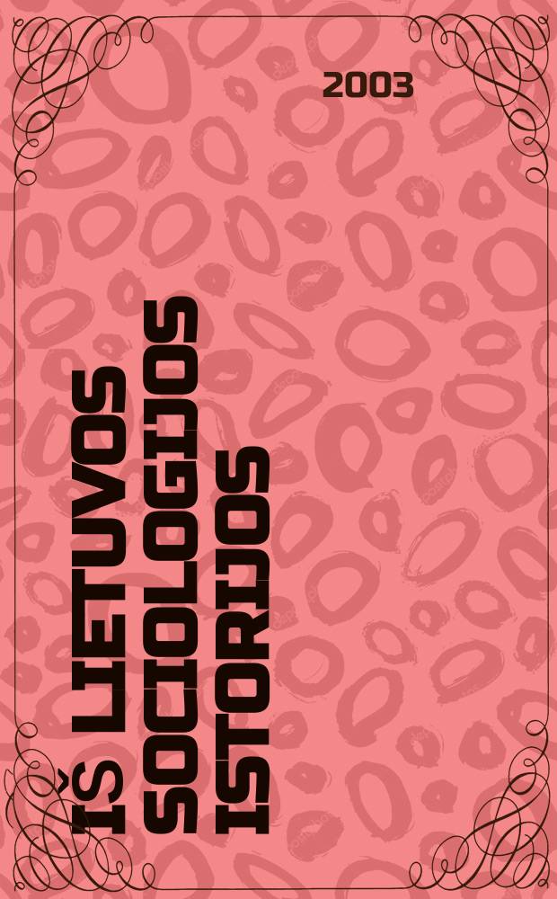 Iš Lietuvos sociologijos istorijos : Straipsniџ rinkinys = Из истории социологии в Литве