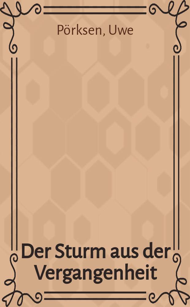 Der Sturm aus der Vergangenheit : Über Tuvia Rübner = Буря из прошлого