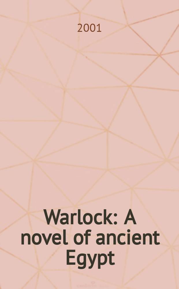 Warlock : A novel of ancient Egypt
