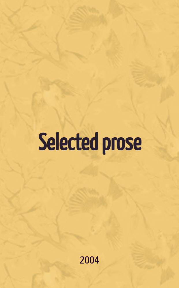 Selected prose
