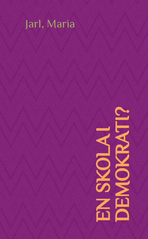 En skola i demokrati? : Föräldrarna, kommunen och dialogen : Diss. = Школа в условиях демократии? Родители,муниципалитет и их диалог