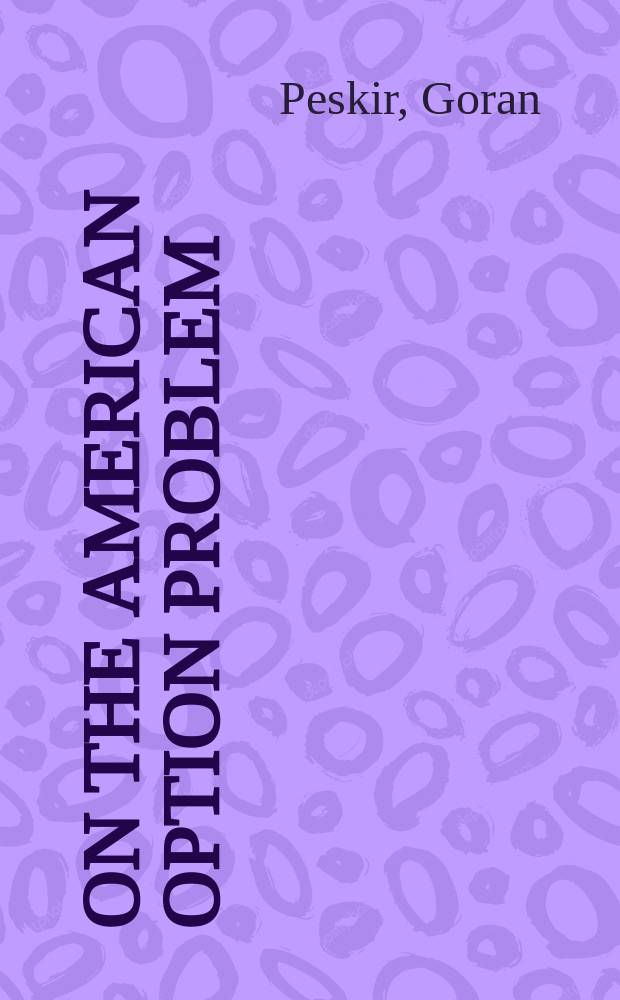 On the American option problem = Опционы в США