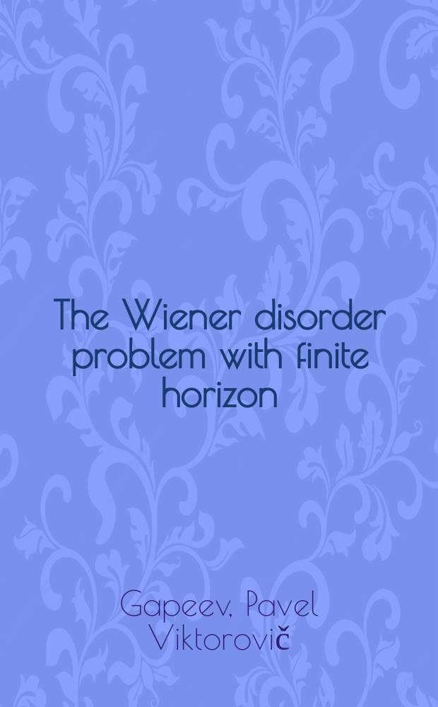 The Wiener disorder problem with finite horizon