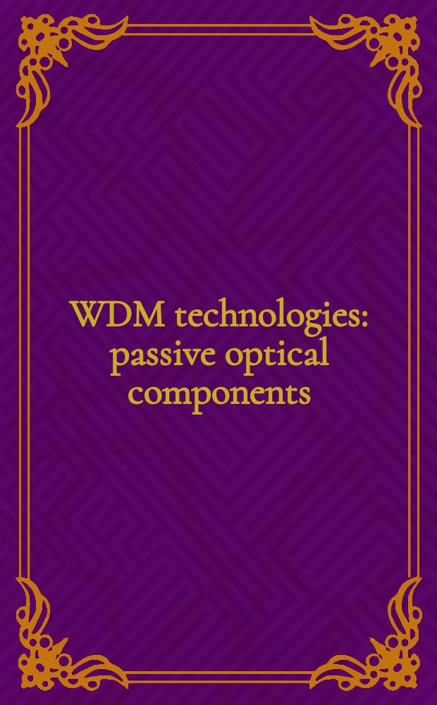 WDM technologies: passive optical components
