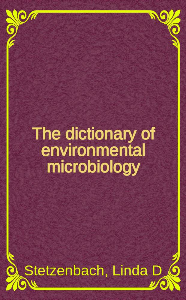The dictionary of environmental microbiology