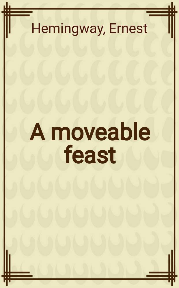 A moveable feast
