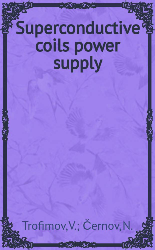 Superconductive coils power supply