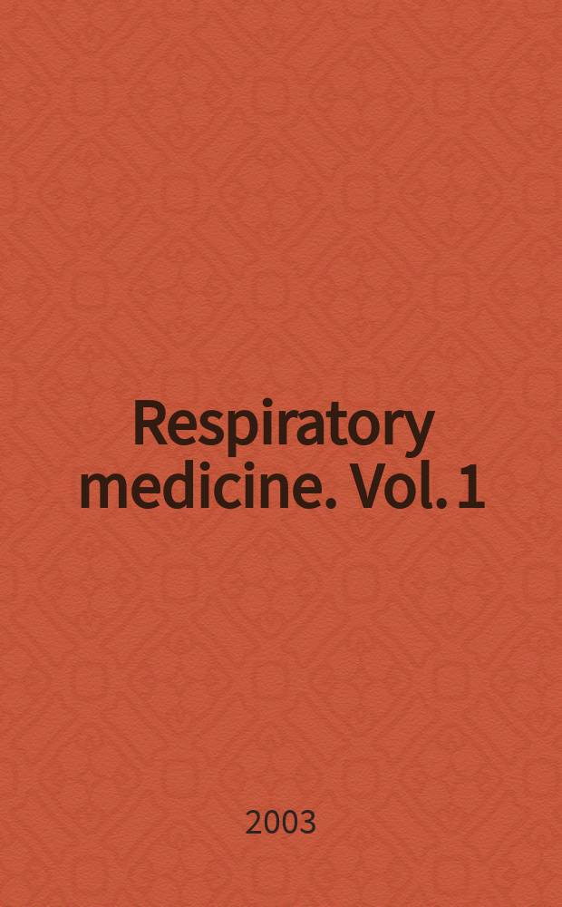Respiratory medicine. Vol. 1