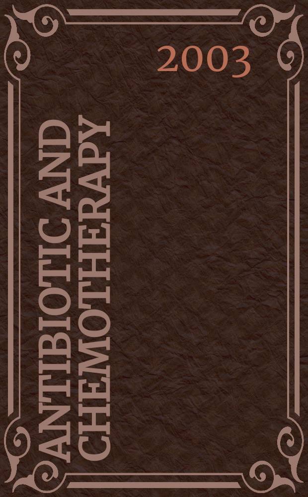 Antibiotic and chemotherapy : Anti-infective agents a. their use in therapy = Антибиотико- и хемотерапия.