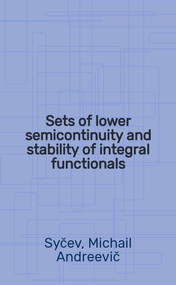 Sets of lower semicontinuity and stability of integral functionals