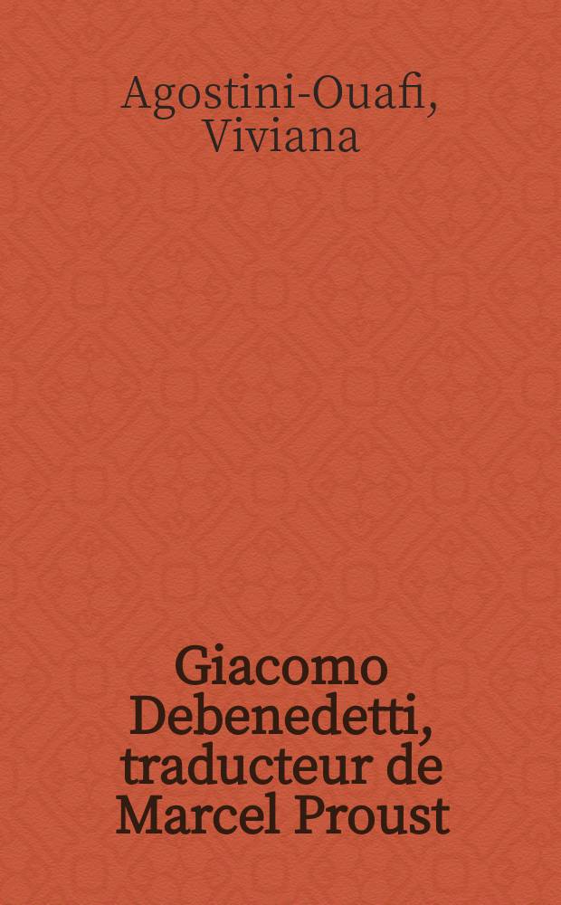 Giacomo Debenedetti, traducteur de Marcel Proust = Джакомо Дебенедетти, переводчик Марселя Пруста
