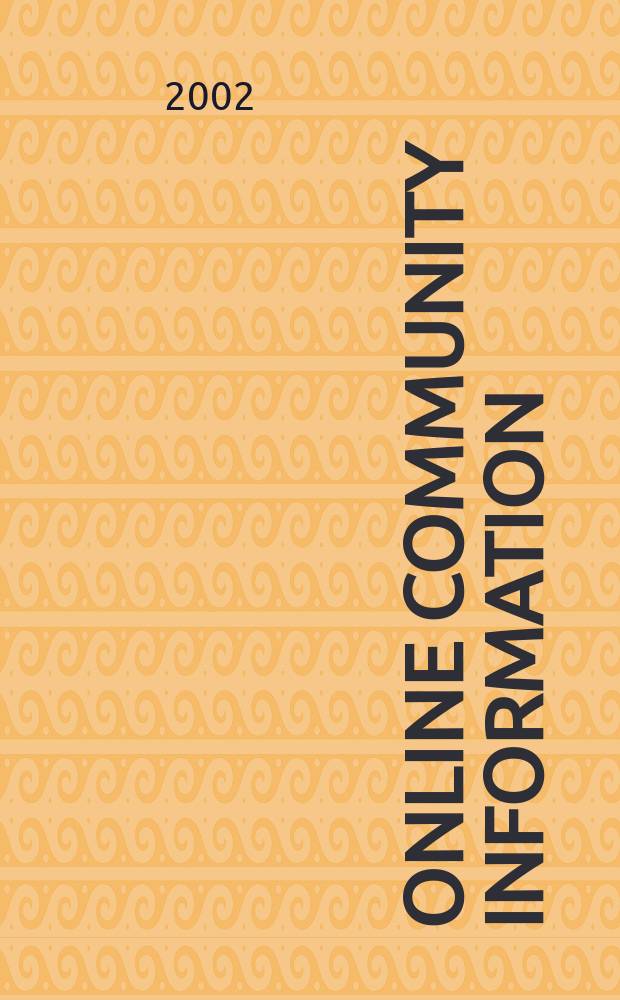Online community information : Creating a nexus at your libr = Компьютерная информация для общества