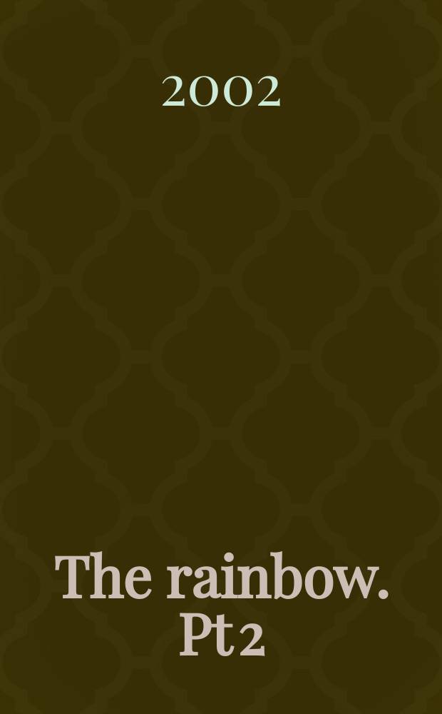 The rainbow. Pt 2