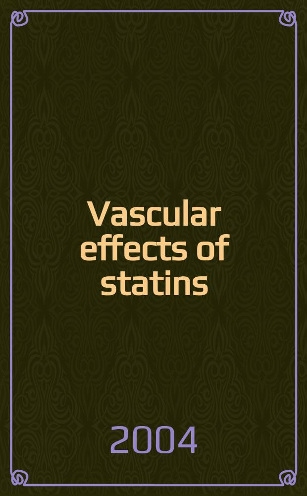 Vascular effects of statins = Сосудистое действие статинов