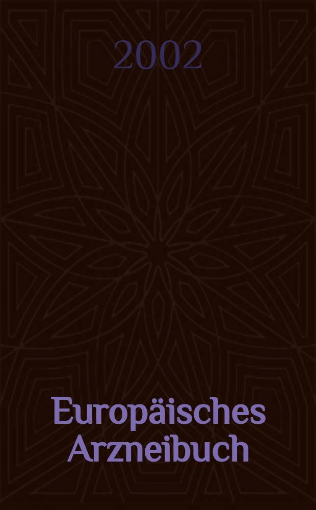 Europäisches Arzneibuch : Grundwerk = Европейская рецептурная книга.