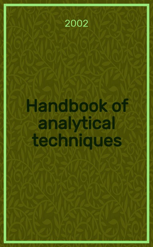 Handbook of analytical techniques = Аналитическая химия
