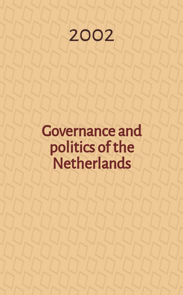 Governance and politics of the Netherlands = Управление и политика в Нидерландах